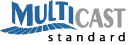 Multicast Standard
